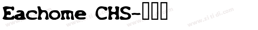 Eachome CHS字体转换